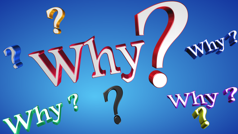 Why—I Don’t Know
